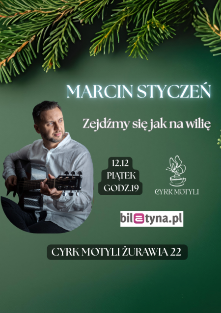 Marcin Styczeń - Zejdźmy się jak na wilię